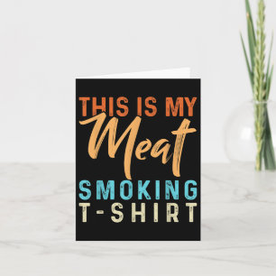 This Is My Meat Smoking Funny Bbq Smoker Barbecue  Card