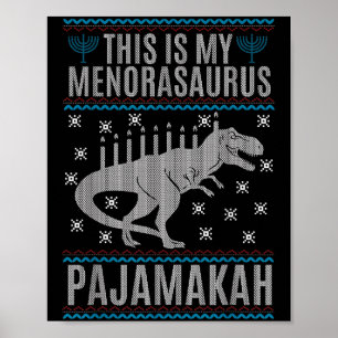This Is My Menorah-saurus Happy Hanukkah Dinosaur  Poster