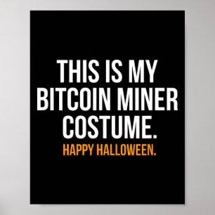 This Is My Miner Costume Funny Halloween Poster