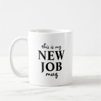 This is My New Job