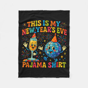 This Is My New Year’s Eve Pajama Funny Retro Gift  Fleece Blanket