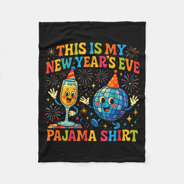 This Is My New Year’s Eve Pajama Funny Retro Gift  Fleece Blanket (Front)