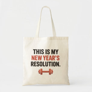 This Is My New Year's Resolution Motivational Gym Tote Bag