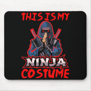 This Is My Ninja Costume Halloween Mouse Pad