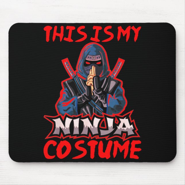 This Is My Ninja Costume Halloween Mouse Pad (Front)