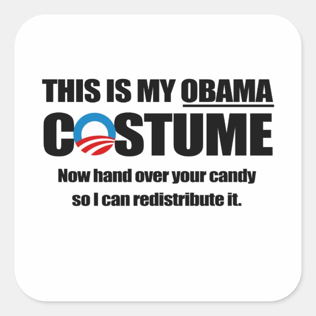 This is my Obama Costume Square Sticker (Front)
