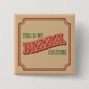 This Is My Pizza Costume - Easy Lazy Halloween 2 Inch Square Button