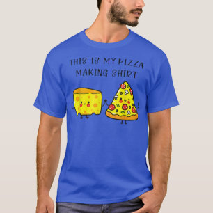 This Is My Pizza Making Shirt Pizza Maker5556