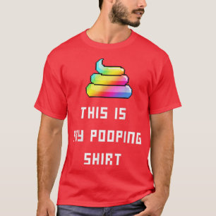 This Is My Pooping T-Shirt