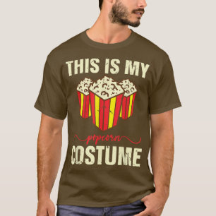 This Is My Popcorn Costume Snack Movie Night Cinem T-Shirt