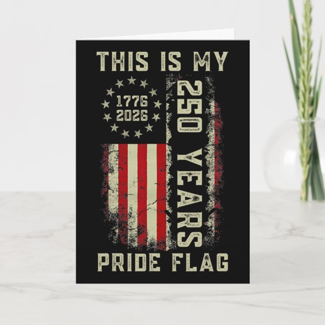 This Is My Pride Flag 250 Years 1776-2026 250th Us Card (Front)
