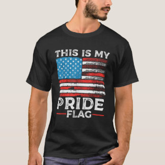 This Is My Pride Flag American US Flag 4th of July T-Shirt