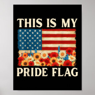 This Is My Pride Flag Boho Floral Usa Flag 4th Of Poster