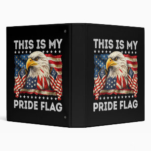 This is My Pride Flag USA American 4th of July Pat Binder
