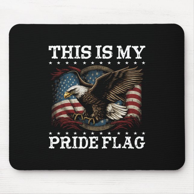 This Is My Pride Flag Usa American 4th Of July Pat Mouse Pad (Front)