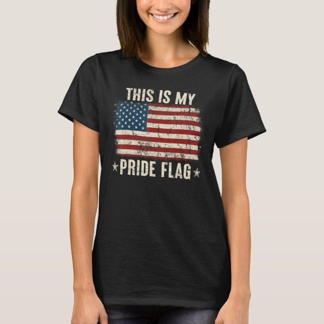 This Is My Pride Flag USA American 4th of July Pat T-Shirt (Front)