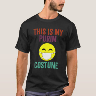 This Is My Purim Costume Cute Jewish Face Mask T-Shirt