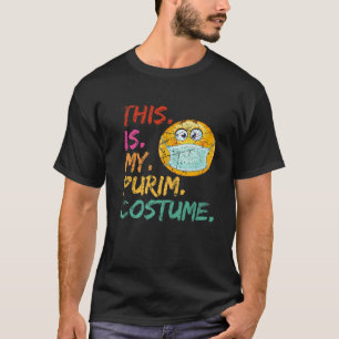 This Is My Purim Costume Funny Jewish Face Mask Di T-Shirt