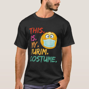 This is my Purim Costume funny Jewish Face Mask T-Shirt