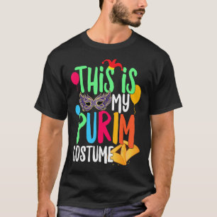 This Is My Purim Costume Happy Purim Holiday Jewis T-Shirt