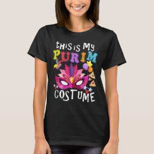 This Is My Purim Costume Jewish Purim Gift Sweatsh T-Shirt