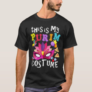 This Is My Purim Costume Mardi Gras Carnival Costu T-Shirt