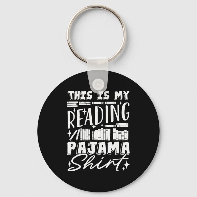 This Is My Reading Pajama Bedtime Reading Funny  Keychain (Front)