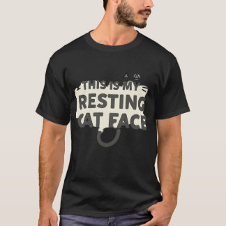 THIS IS MY RESTING CAT FACE T-Shirt