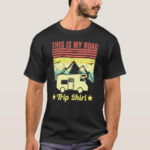 This Is My Road Trip Vintage Rv Camping Camper 3 T-Shirt