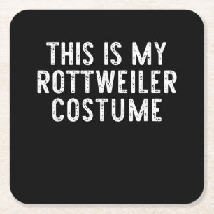 This Is My Rottweiler Dog Costume Halloween Lazy Square Paper Coaster