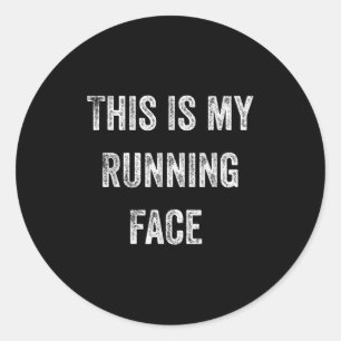 This Is My Running Face Funny Running  Classic Round Sticker