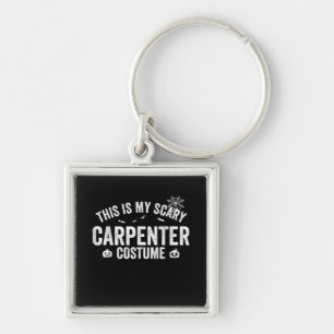 This is my Scary Carpenter Costume Halloween Keychain
