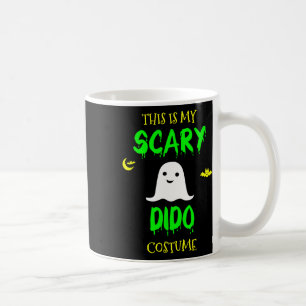This Is My Scary Dido Costume Halloween Lazy Easy Coffee Mug