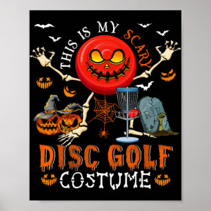 This Is My Scary Disc Golf Costume Halloween Skele Poster