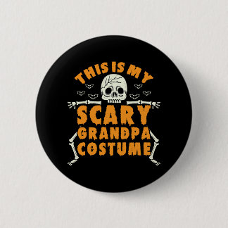 This Is My Scary Grandpa Costume  2 Inch Round Button