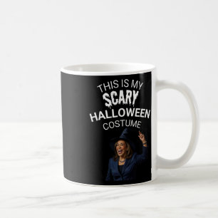 This Is My Scary Halloween Costume Kamala Harris T Coffee Mug