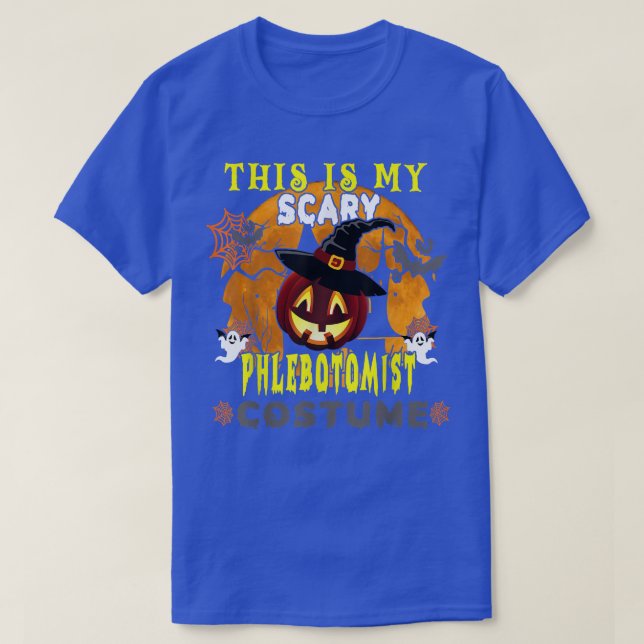 This Is My Scary Phlebotomist Costume Scary Pumpki T-Shirt (Design Front)