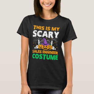 This Is My Scary Sales Engineer Costume Halloween T-Shirt