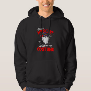 This Is My Scary Waitress Costume  Ghost Halloween Hoodie