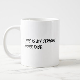 'This Is My Serious Work Face' Funny Coworker Gift Large Coffee Mug