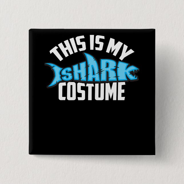 This Is My Shark Costume Sea Creature 2 Inch Square Button (Front)