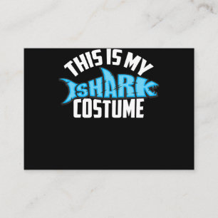 This Is My Shark Costume Sea Creature Business Card