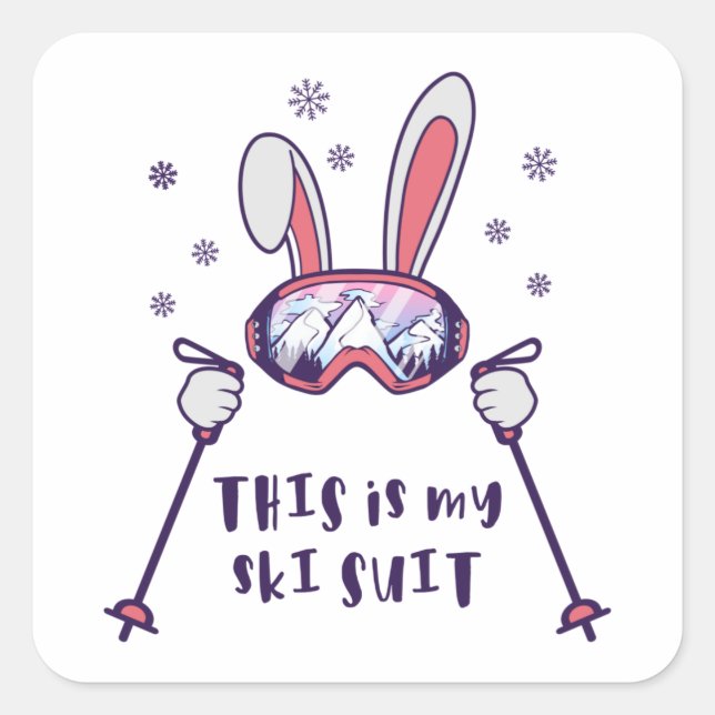 This is my Ski Suit Skiing Rabbit with ski poles Square Sticker (Front)