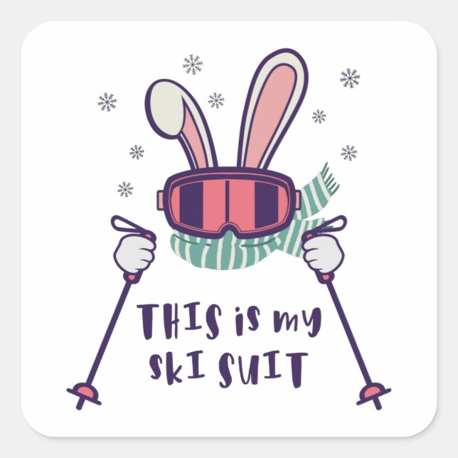 This is my Ski Suit Skiing Rabbit with ski poles Square Sticker (Front)