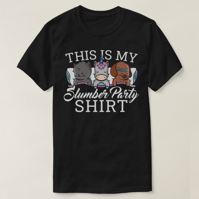 This Is My Slumber Party  Sleepover  T-Shirt (Design Front)