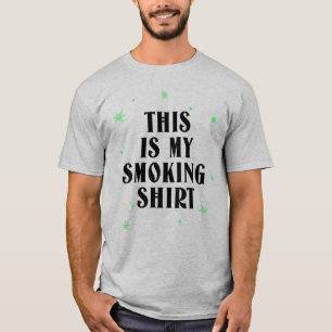 This Is My Smoking Shirt