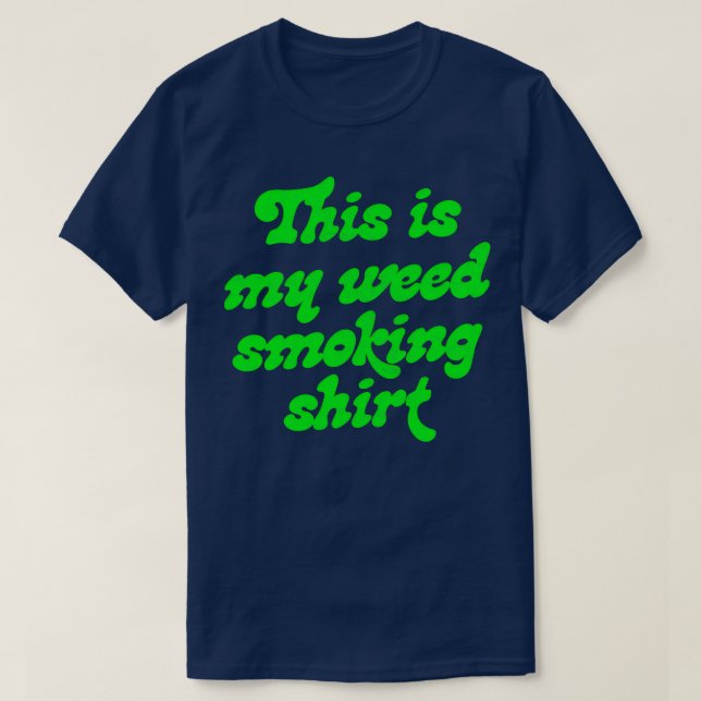 This is my smoking shirt 2 (Design Front)