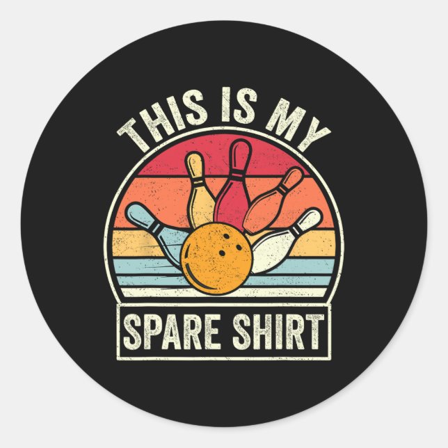 This Is My Spare Bowling Bowler Funny Team Men Wom Classic Round Sticker (Front)