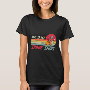 This Is My Spare Shirt Funny Bowling