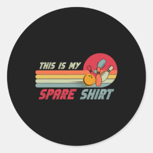 This Is My Spare Shirt Funny Bowling Classic Round Sticker